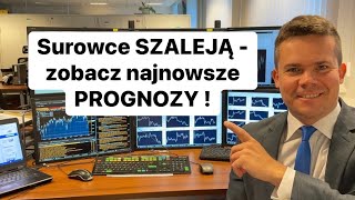 💥Surowce szaleją  Zobacz najnowsze prognozy 💥 [upl. by Aubert]