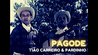 Tião Carreiro amp Pardinho  Pagode [upl. by Benil]