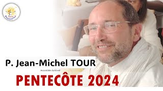 Père JeanMichel Tour  Pentecôte 2024 [upl. by Rengia]