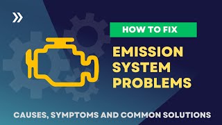 How To Fix Emission Systems Problems Causes And Symptoms ExplainedFourWheelsEmpire [upl. by Antrim]