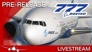 PRERELEASE PMDG 777 stream  MSFS [upl. by Noe]