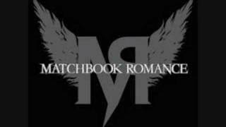 Matchbook romance  surrender [upl. by Sande]