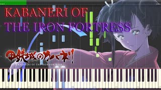 KABANERI OF THE IRON FORTRESS  EGOIST 『甲鉄城のカバネリ』 OP Full Piano 【Sheet Music楽譜】 [upl. by Ehcnalb]