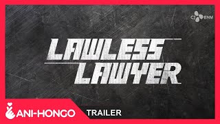 LAWLESS LAWYER 2018  TRAILER [upl. by Phebe617]