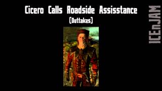 Cicero Calls Roadside Assistance Outtakes  Skyrim Prank Call [upl. by Yrahca]