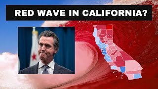 The Red Wave is ACTIVE in California  2022 Election Overview [upl. by Elpmid]