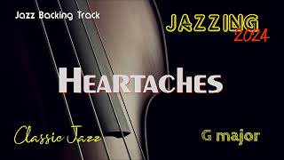 New Jazz Backing Track HEARTACHES G Play Along Classic Jazz Singer Guitar Trumpet Vocalist Sax [upl. by Arturo]