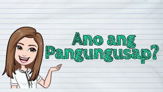 FILIPINO Ano ang Pangungusap  iQuestionPH [upl. by Nihhi]