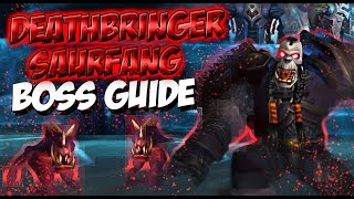 DEATHBRINGER SAURFANG BOSS GUIDE  ICECROWN CITADEL [upl. by Nnov]