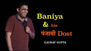 Baniya and his Punjabi dost  Standup Comedy by Gaurav Gupta [upl. by Minoru]