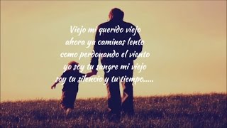 Vicente Fernandez  Mi Viejo con letra [upl. by Willy]