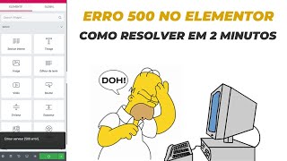 erro 500 internal server error elementor DESCUBRA Como Corrigir o ERRO 500 Elementor EM 2 MINUTOS [upl. by Eikcir]