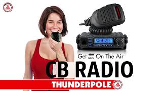 Thunderpole T600 CB Radio  Get 🔙 On The Air [upl. by Hubing398]