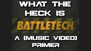 quotThe 31st Centuryquot  A BattleTech Music Video Primer [upl. by Berkie52]