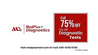 Flat 75 discount on ALL diagnostic tests including MRI CT Ultrasound etc  MedPlus Diagnostics [upl. by Valeria]