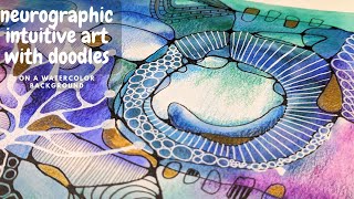 neurographic intuitive art with doodles [upl. by Bittencourt]