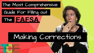 FAFSA Help 2019 Making Corrections [upl. by Etnahsa]