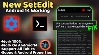 How to Fix Problem Unexpected Failure on Setedit Android 14  Best Method  No Root [upl. by Bonne552]