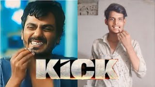 Kick 2014  Nawazuddin Siddiqui  Salman Khan  Kick Movie Dialogue  Kick 2014 full movie [upl. by Ayram]