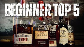 Top 5 Whiskeys Every Beginner Should Own [upl. by Seyah]