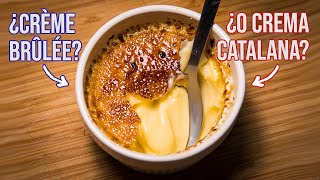 Cómo hacer Crème Brûlée y Crema Catalana y cuál es mejor [upl. by Liris]