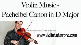 Violin Music  Pachelbel Canon in D Major [upl. by Manuela]