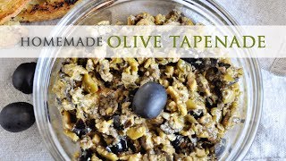 Homemade Olive Tapenade Recipe [upl. by Lorine]