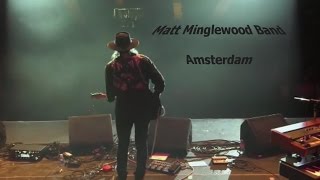 Matt Minglewood Band Amsterdam [upl. by Terrye421]