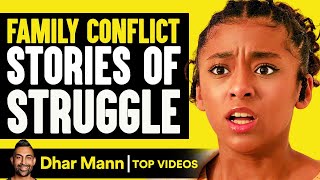 Family Conflicts Stories of Struggle  Dhar Mann [upl. by Ethelyn]