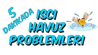 5dk da İŞÇİ HAVUZ PROBLEMLERİ  Tonguc Akademi [upl. by Ynnel]