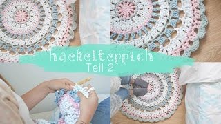 Häkel Teppich selber häkeln  Häkelanleitung DIY Teil 2 [upl. by Achilles]