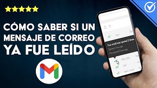 Cómo saber si han leído un email con el doble check para Gmail [upl. by Nehtan]