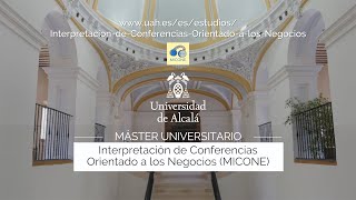 Máster en Interpretación de Conferencias Orientado a los Negocios MICONE [upl. by Featherstone316]