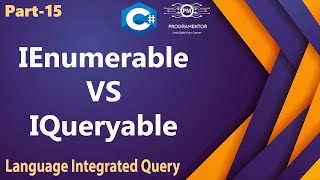 15  IEnumerable VS IQueryable  Difference Between IEnumerable VS IQueryable  LINQ CHindiUrdu [upl. by Derrik715]