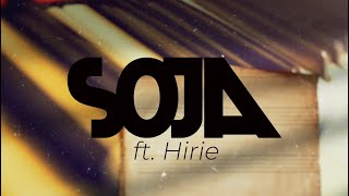 SOJA  Nothing Lasts Forever Feat HIRIE Official Lyric Video [upl. by Austin]