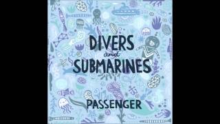 Passenger  Fairytales and Firesides  Divers and Submarines Album HIGH QUALITY [upl. by Clercq]