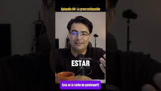 ⏰Por eso dejas las cosas para despues psicologia podcasts podcast ansiedad procrastinación [upl. by Lenore605]