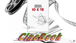 CineBook io e te dal romanzo di Niccolò Ammaniti al film di Bernardo Bertolucci [upl. by Faustine322]