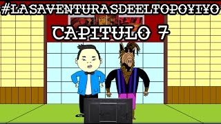 Las Aventuras de El Topo Yiyo  Capítulo 7 [upl. by Trumann]