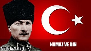 Namaz Kılmak  Anılarla Atatürk [upl. by Ecyob]