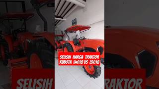 TRAKTOR L5018 KUBOTA ‼️ Selisih Harga L5018 VS L4018 [upl. by Alf704]