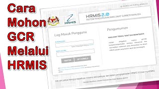 Cara Mohon Gantian Cuti Rehat GCR Melalui Laman Web HRMIS [upl. by Hollah47]