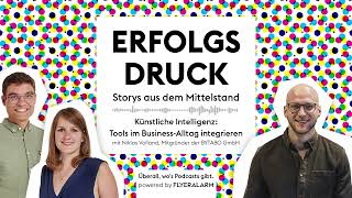 Erfolgsdruck Story 23 Künstliche Intelligenz Tools im BusinessAlltag integrieren  FLYERALARM [upl. by Vallo]