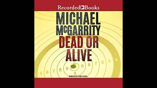 Dead or Alive Audiobook by Michael McGarrity [upl. by Lomasi]