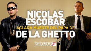 “Nicolás Escobar” Dice si “Pablo Escobar” mato Si o No al Papá De “De La Ghetto”😳 [upl. by Tammy]