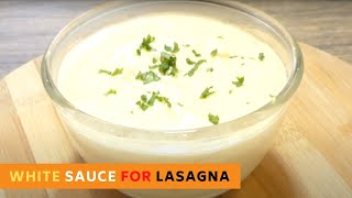 How to Make White Sauce for Creamy amp Cheesy Lasagna Recipe [upl. by Sillad271]