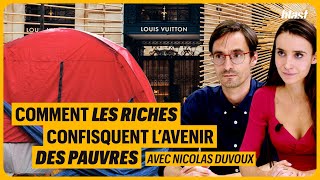 COMMENT LES RICHES CONFISQUENT L’AVENIR DES PAUVRES [upl. by Meluhs]