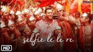 Selfie Le Le Re FULL VIDEO Song Pritam  Salman Khan  Bajrangi Bhaijaan [upl. by Haukom]