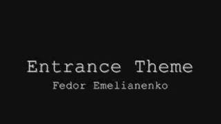 MMA Entrance Theme  Fedor Emelianenko [upl. by Burdelle]