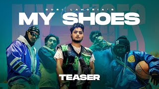 My Shoes Official Teaser  Guri Lahoria  VYRL Punjabi  New Punjabi Song 2024 [upl. by Hapte]